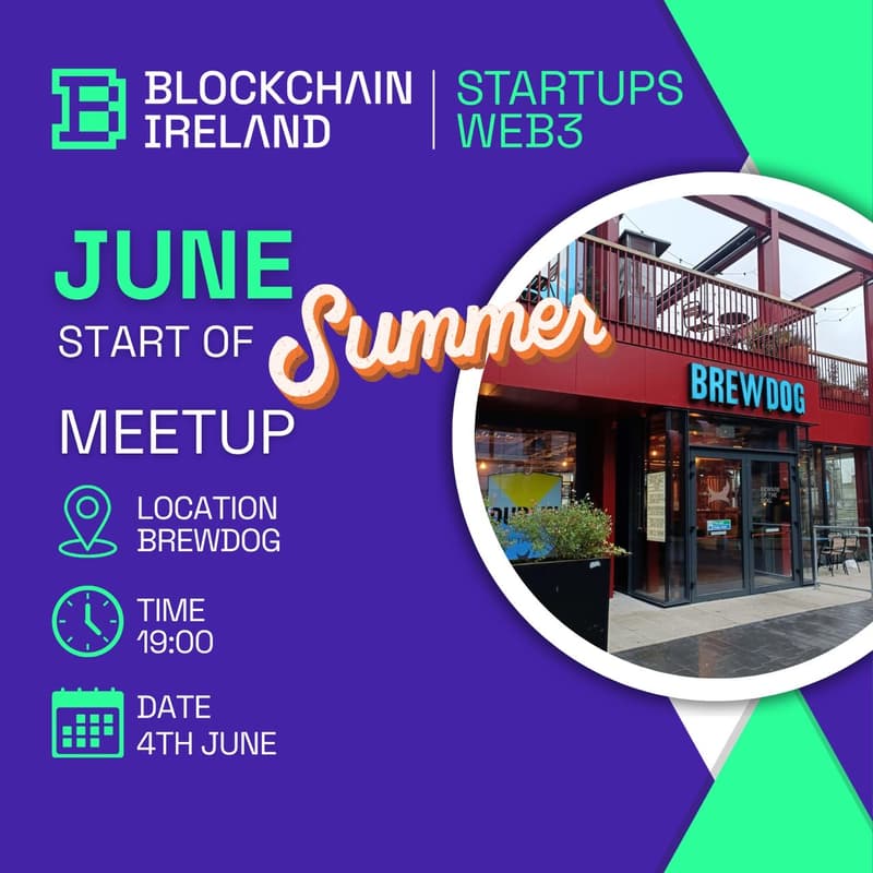 Cover Image for Blockchain Ireland - Start of Summer Meetup ☀️