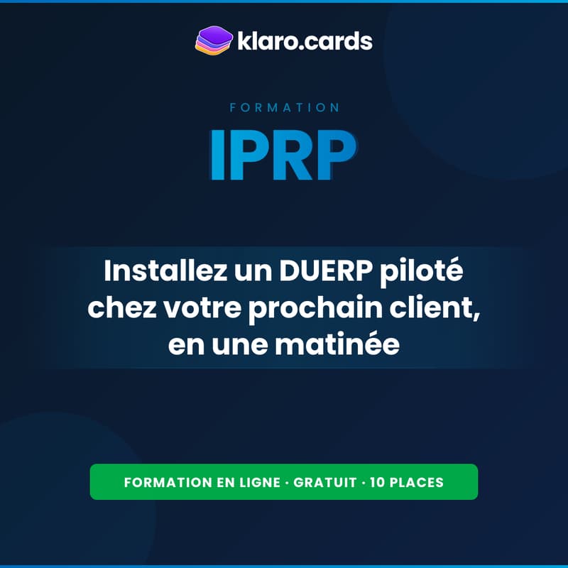 Cover Image for Formation IPRP : déployer un DUERP piloté chez vos clients avec Klaro Cards