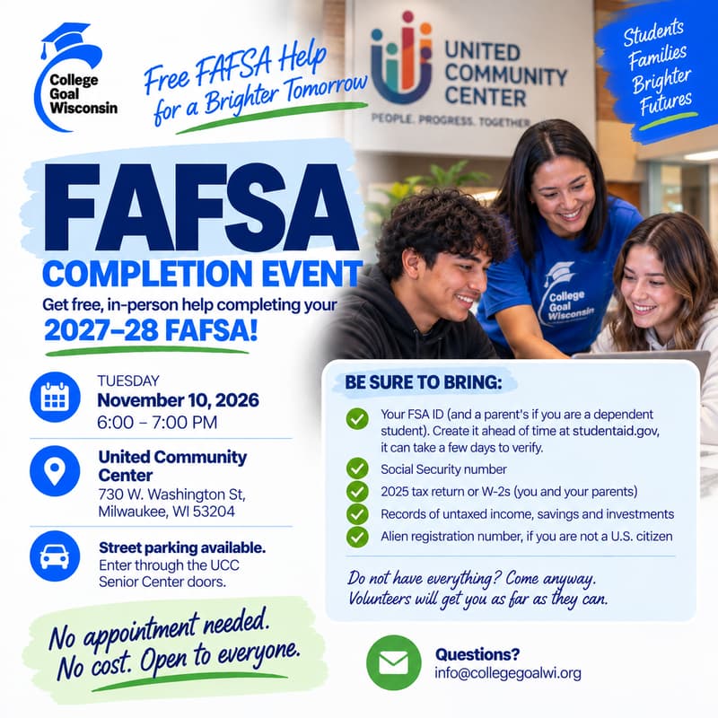Cover Image for College Goal Wisconsin — Free FAFSA Help at United Community Center
