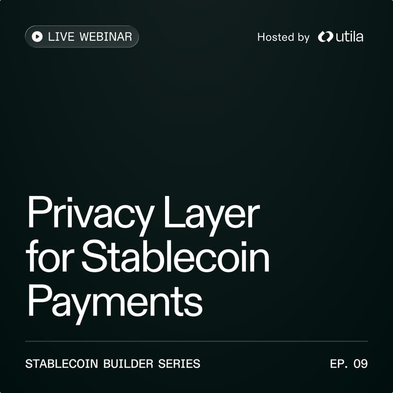 Cover Image for Building the Privacy Layer for Stablecoin Payments