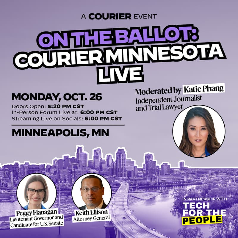Cover Image for A COURIER x Courier Minnesota Midterm Event: Live candidate forum with a Get Out the Vote activation