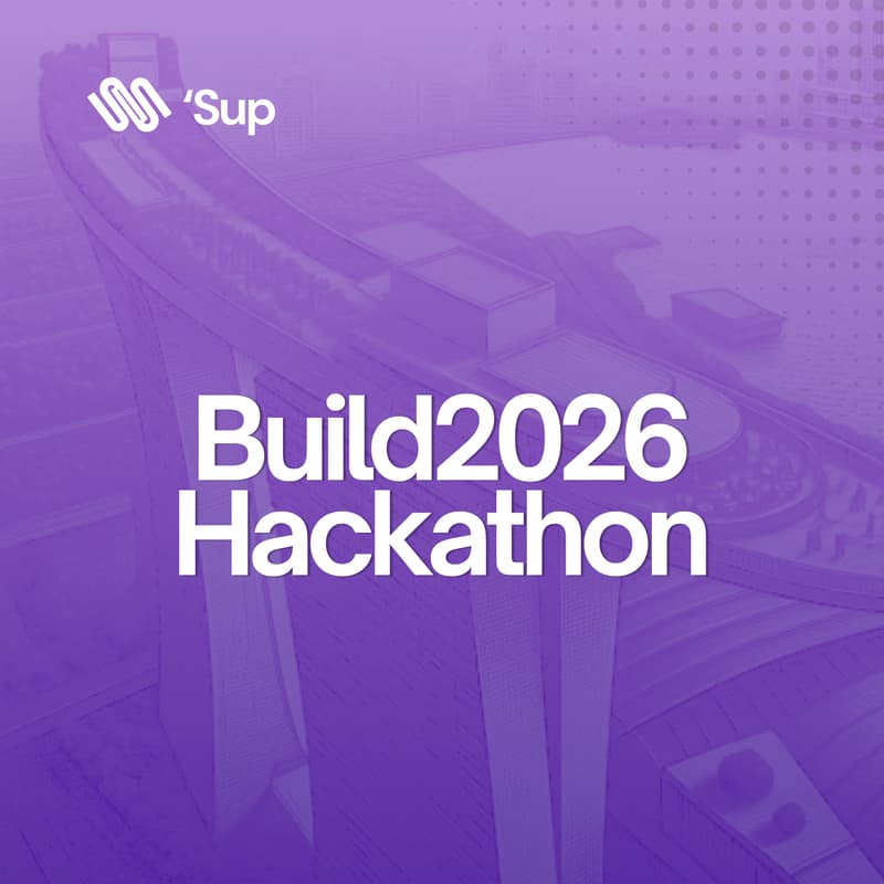 Cover Image for 'Sup Build2026 Hackathon