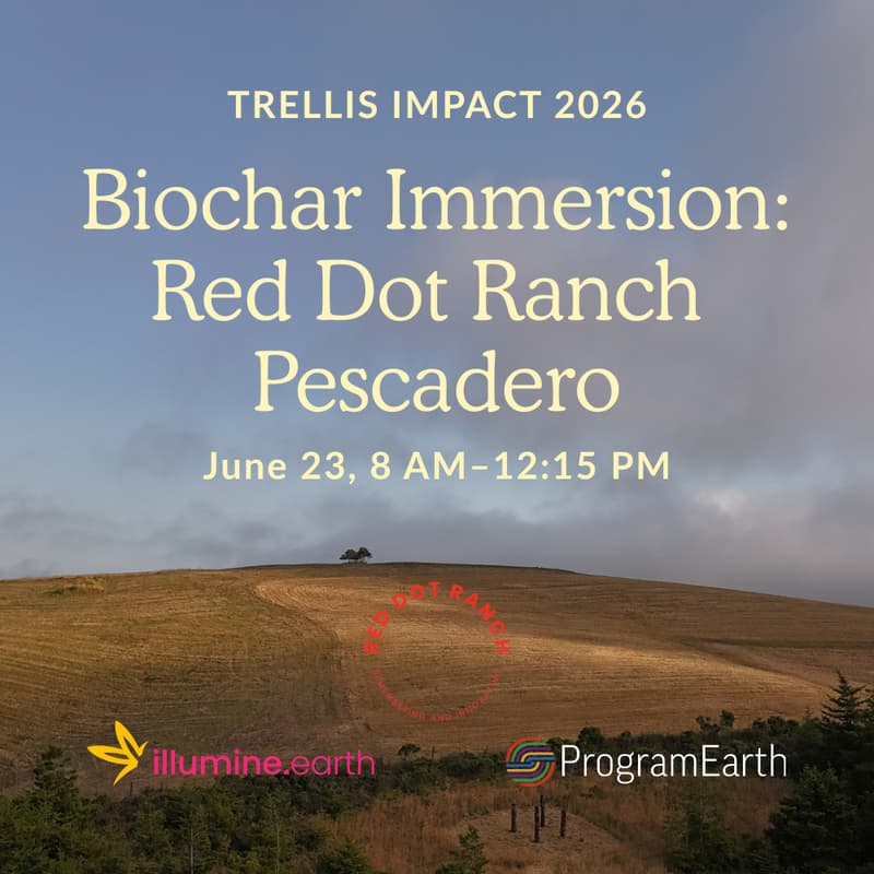 Cover Image for Biochar Immersion: Red Dot Ranch, Pescadero