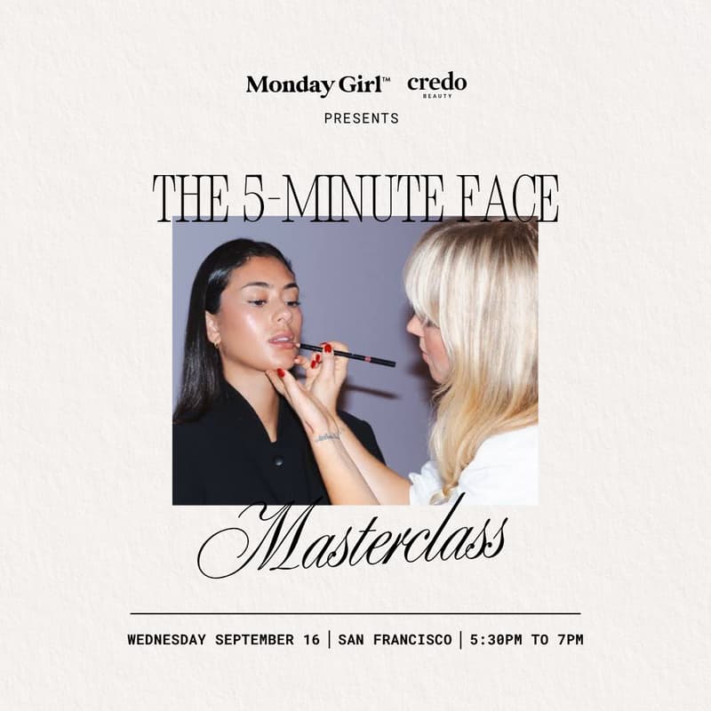 Cover Image for Monday Girl x Credo Beauty: The 5-Minute Face Masterclass
