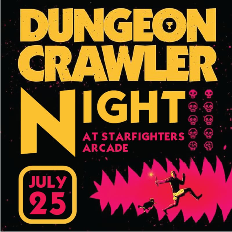 Cover Image for Dungeon Crawler Night at Starfighters Arcade