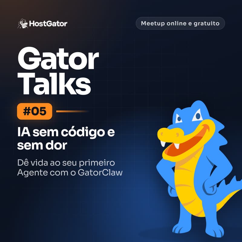 Cover Image for GatorTalks #05 - IA sem código e sem dor: Dê vida ao seu primeiro Agente com o GatorClaw