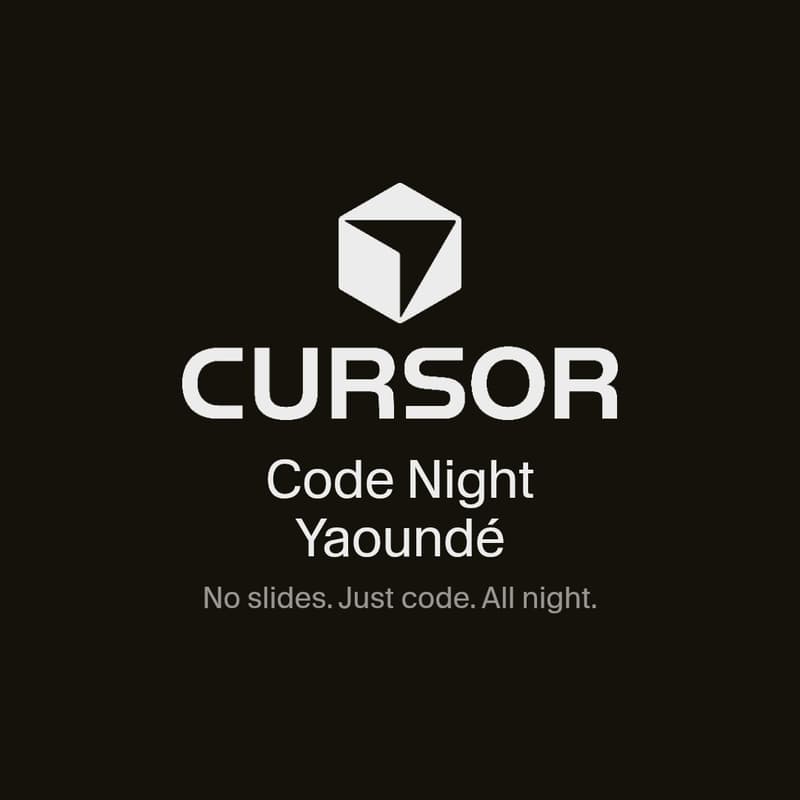 Cover Image for Cursor Code Night Yaoundé