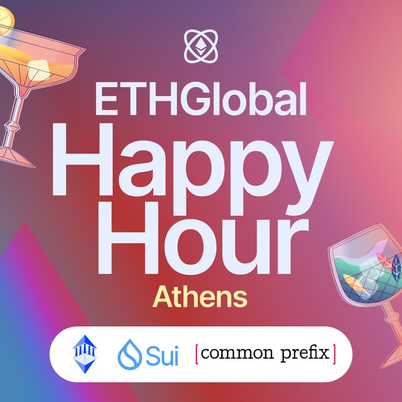 Cover Image for ETHGlobal Happy Hour Athens with ETHGreece + Common Prefix + Sui