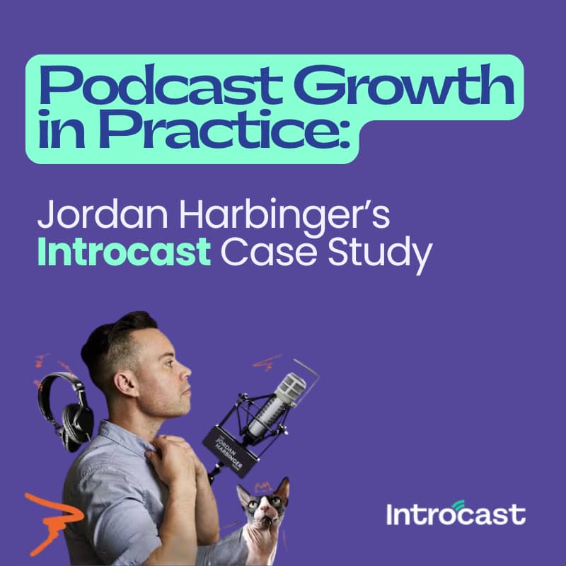 Cover Image for Podcast Growth in Practice: Jordan Harbinger’s Introcast Case Study
