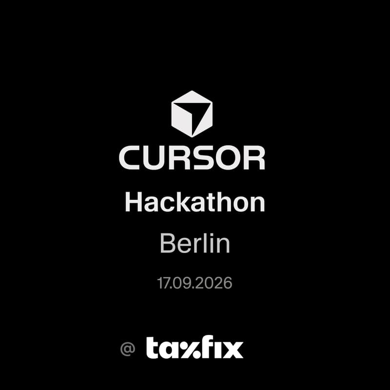 Cover Image for Cursor Hackathon Berlin @taxfix