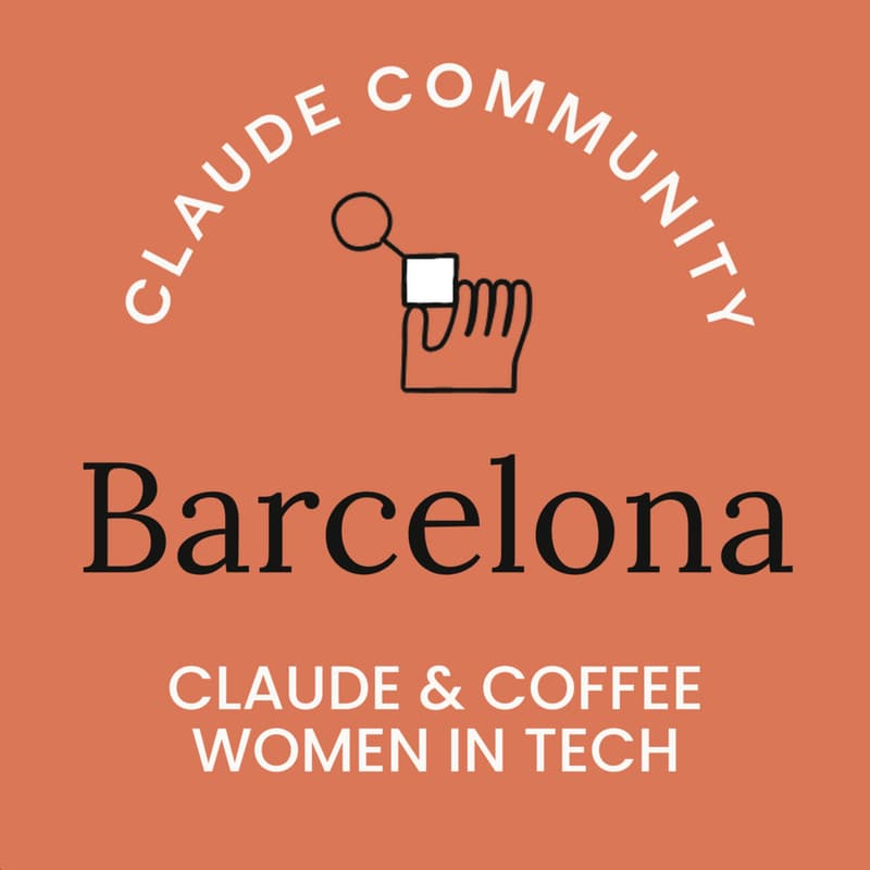 Cover Image for Barcelona | Claude & Coffee (Women in Tech)
