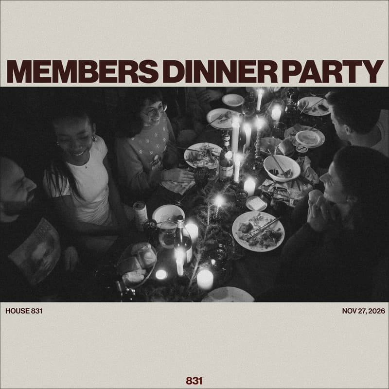 Cover Image for 831 Members Dinner Party