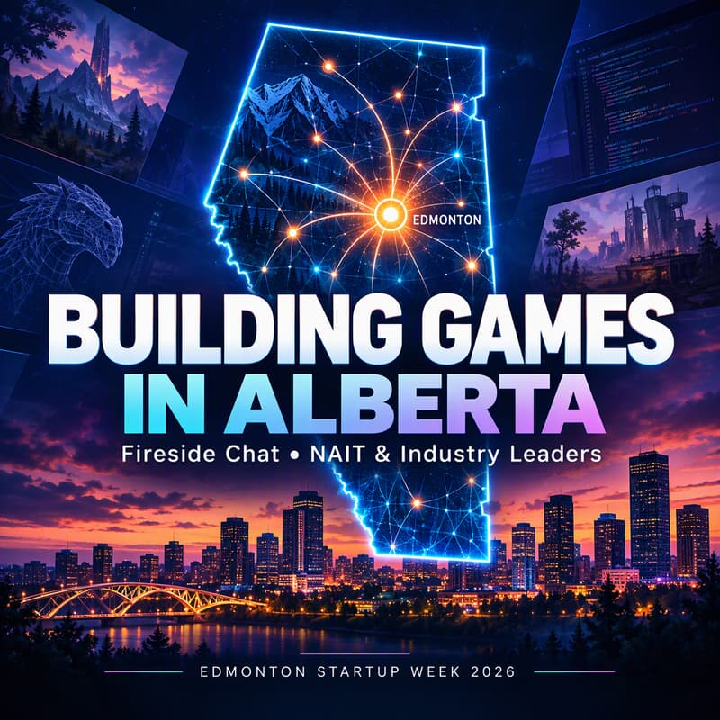 Cover Image for Building Games in Alberta: Fireside Chat with NAIT & Industry Leaders