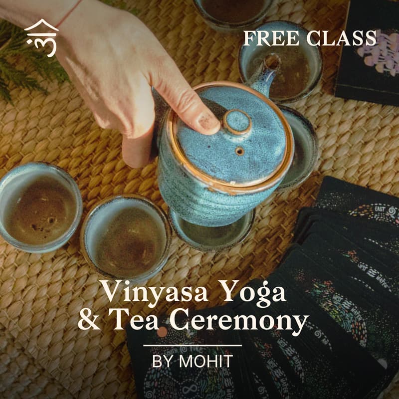 Cover Image for FREE Vinyasa Yoga & Tea Ceremony
