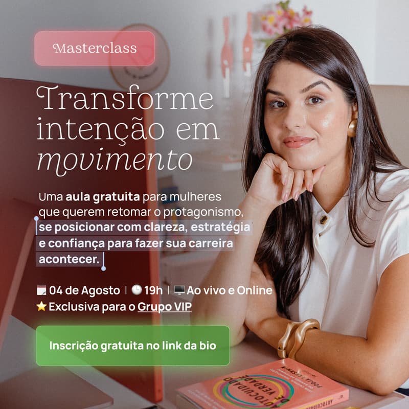 Cover Image for Masterclass: Transforme intenção em movimento