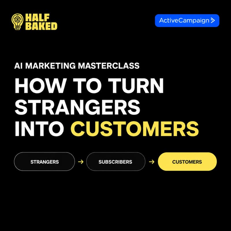 Cover Image for AI Marketing Masterclass: How to Turn Strangers into Customers