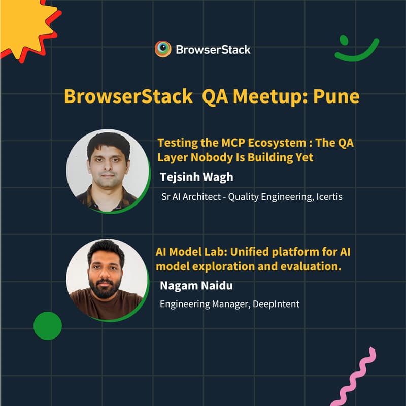 Cover Image for BrowserStack Meetup Pune: Unlocking Advanced AI QA & MCP Testing | Pune