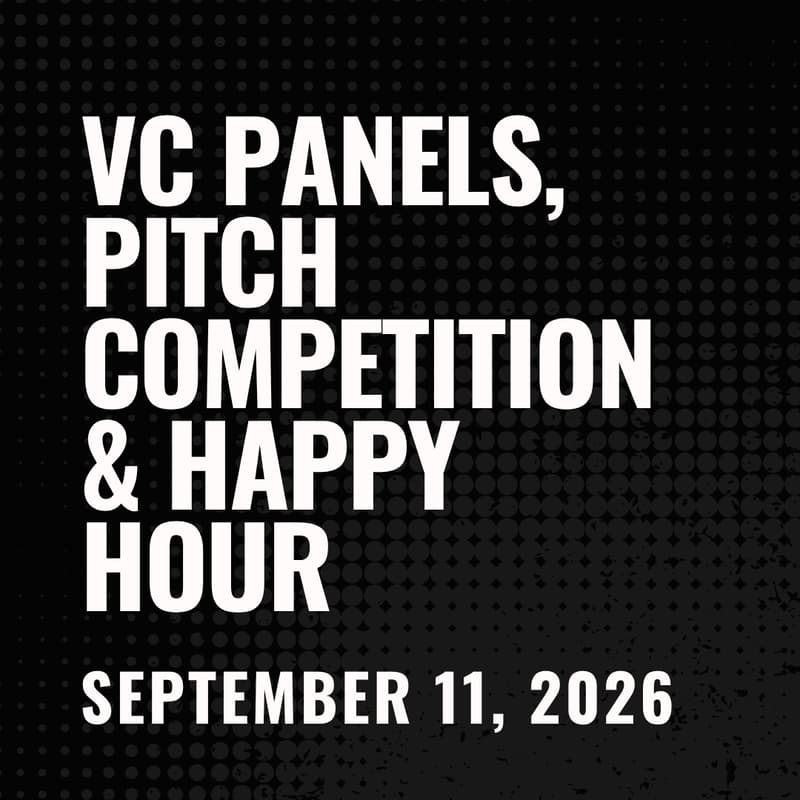 Cover Image for Tech Weekend | VC Panels, Pitch Competition & Happy Hour