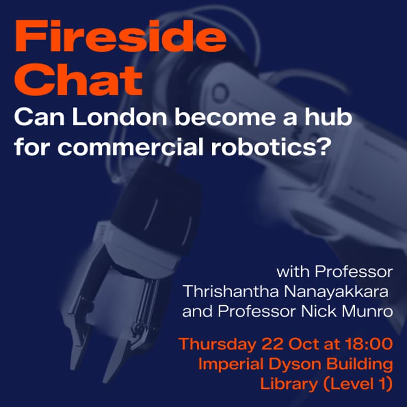Cover Image for Fireside Chat - Can London become a Hub for Commercial Robotics?
