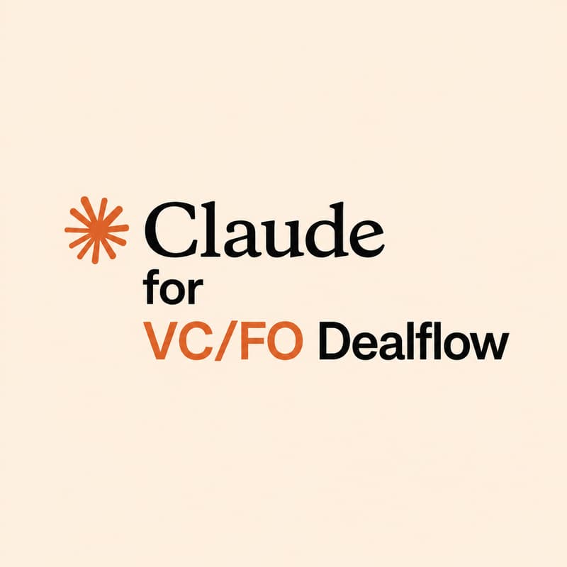 Cover Image for Claude for VC/FO Dealflow