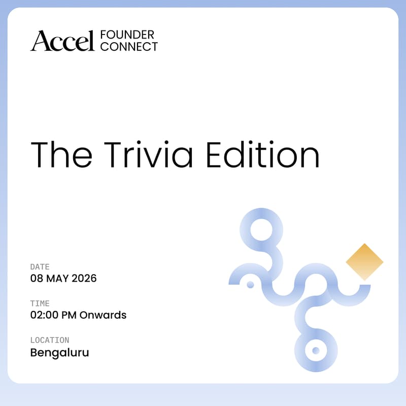 Cover Image for Accel Founder Connect | The Trivia Edition