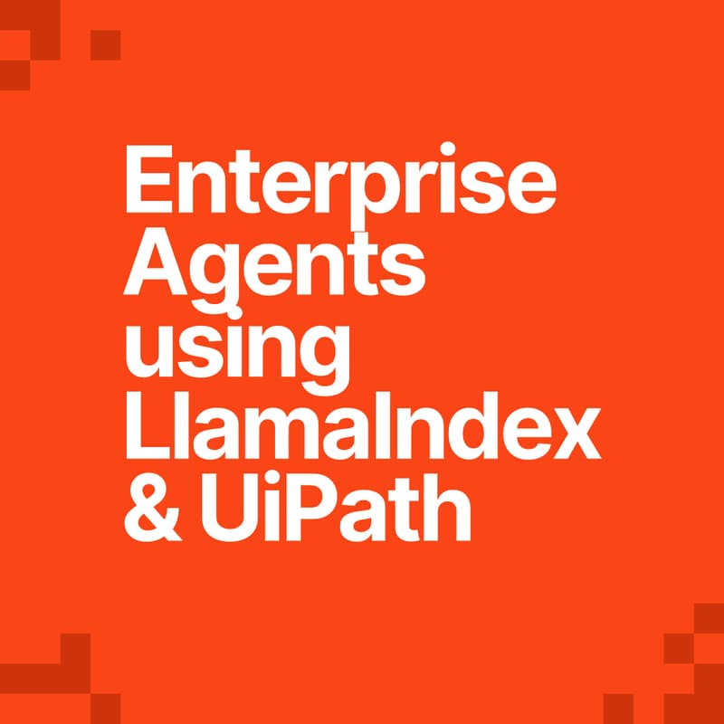 Cover Image for Building Enterprise AI Agents with RAG using UiPath SDK and LlamaIndex [Bengaluru Meetup]