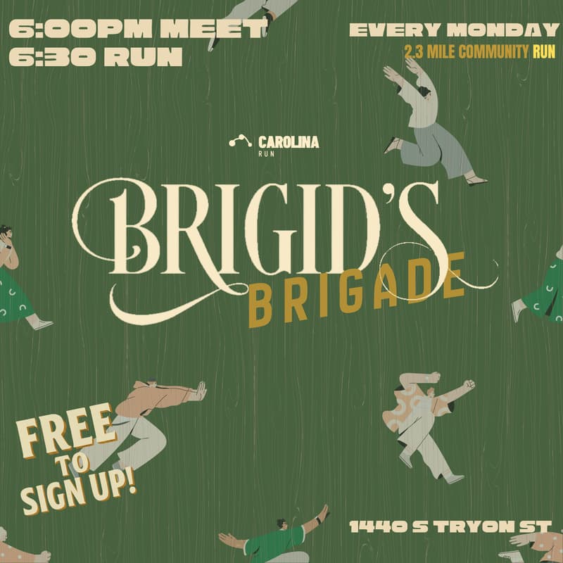 Cover Image for BRIGID’S BRIGADE RUN CLUB | Brigid’s x CarolinaRun