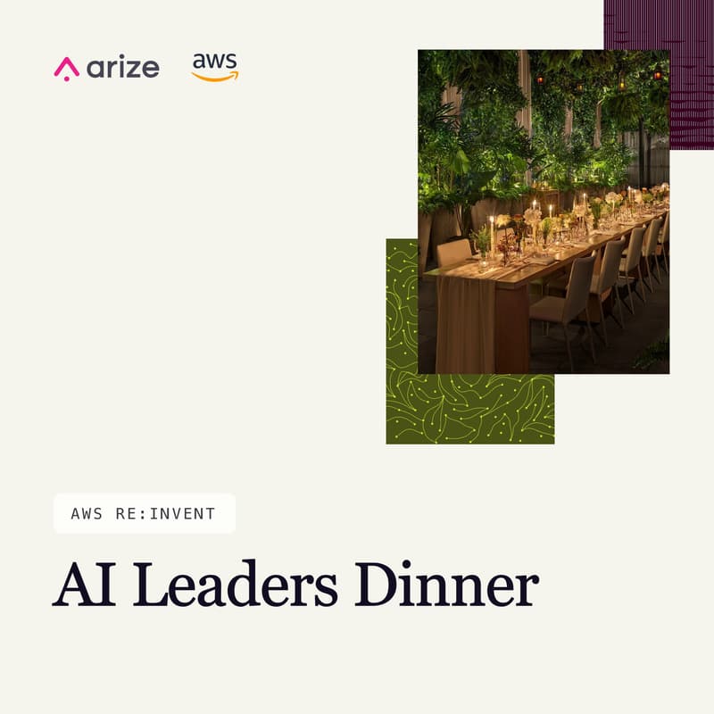 Cover Image for Arize x AWS AI Leaders Dinner