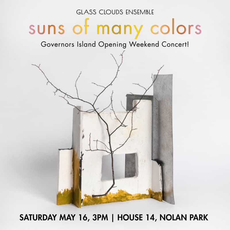 Cover Image for Suns of Many Colors – Chamber Music on Governors Island (Opening Weekend Event!)
