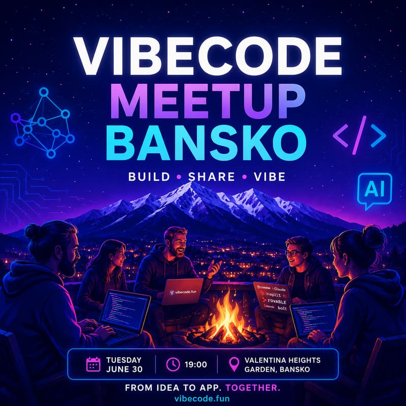 Cover Image for Vibecode Meetup Bansko #5