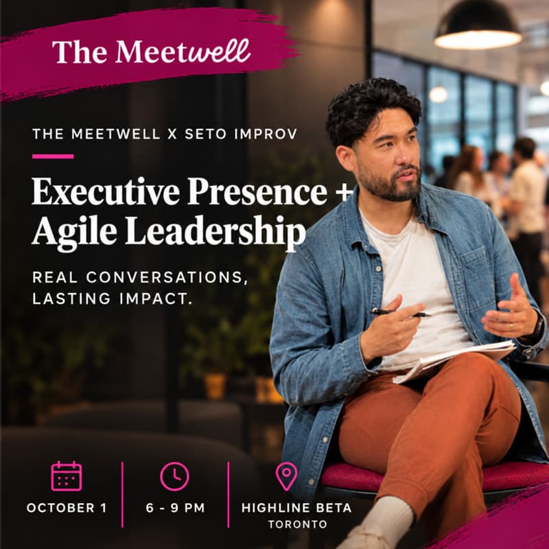 Cover Image for The Meetwell Presents: Executive Presence & Leadership Agility