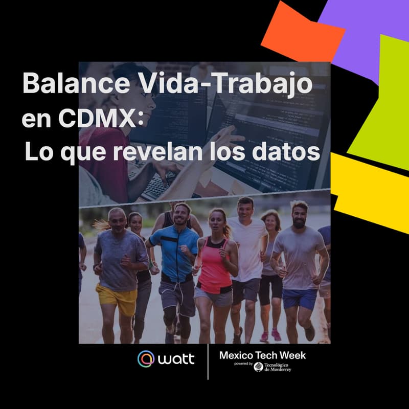 Cover Image for Balance Vida-Trabajo en CDMX: lo que revelan los datos.
