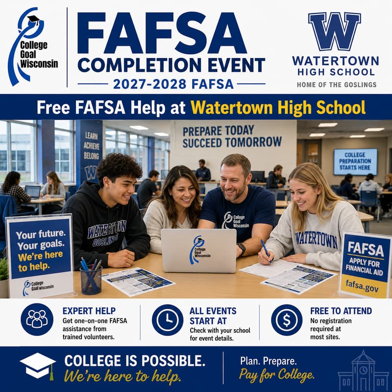 Cover Image for College Goal Wisconsin — Free FAFSA Help at Watertown High School