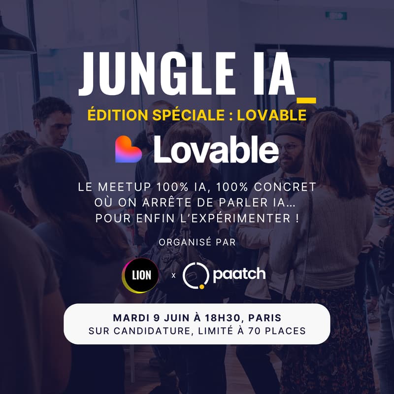Cover Image for De l'idée à l'app en 3h avec Lovable : meetup IA Lion x Paatch