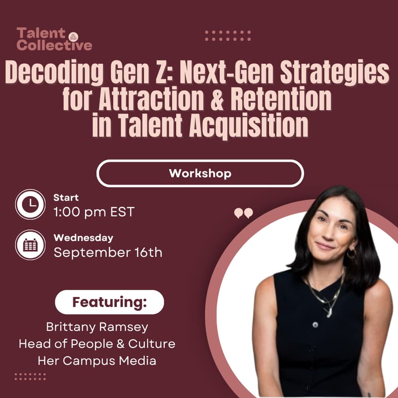 Cover Image for Decoding Gen Z: Next-Gen Strategies for Attraction & Retenion in Talent Acquisition