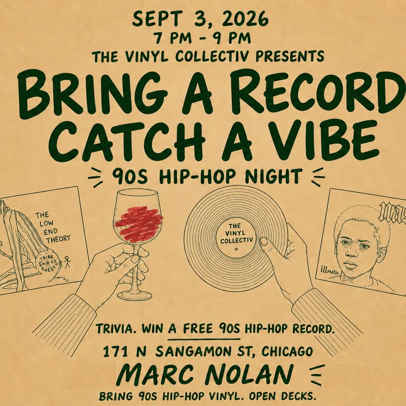 Cover Image for The Vinyl Collectiv Presents: Bring A Record, Catch A Vibe - 90s Hip-Hop Night @ Marc Nolan