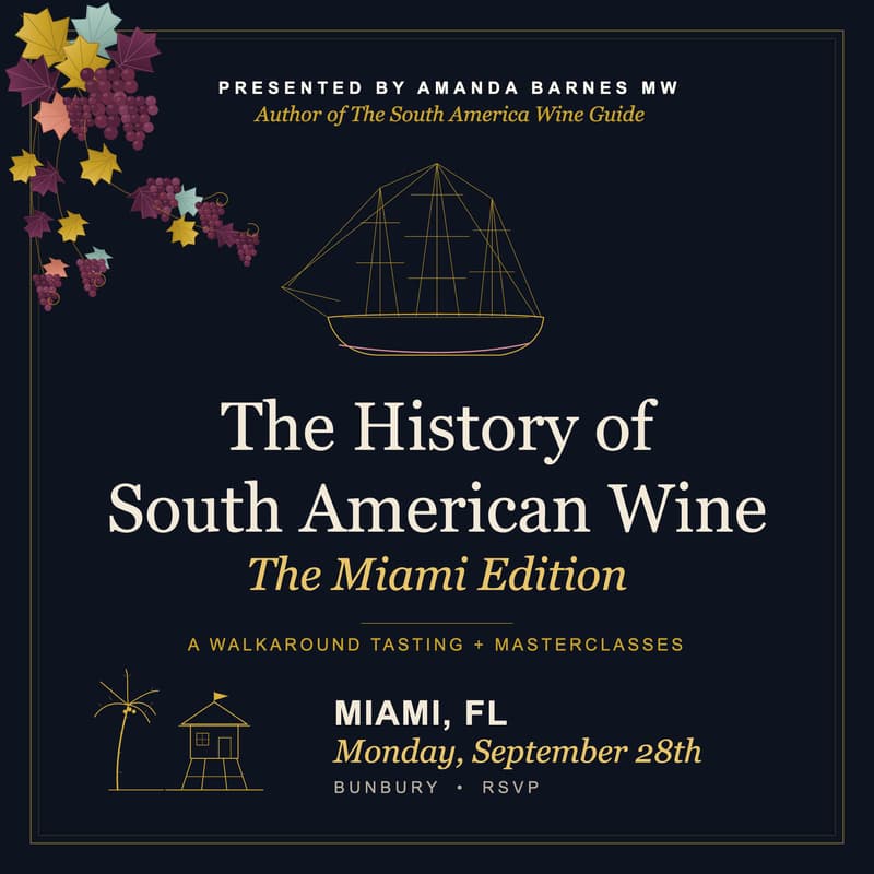 Cover Image for The History of South American Wine with Amanda Barnes MW — The Miami Edition