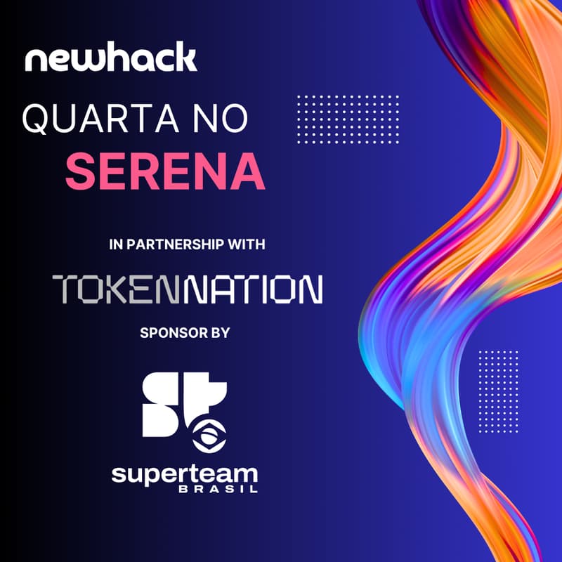 Cover Image for #039 - Quarta no Serena: Tokennation + Superteam Brasil