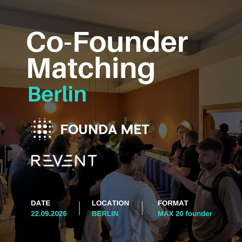 Cover Image for FOUNDA MET x Revent - Curated Cofounder Dating #7