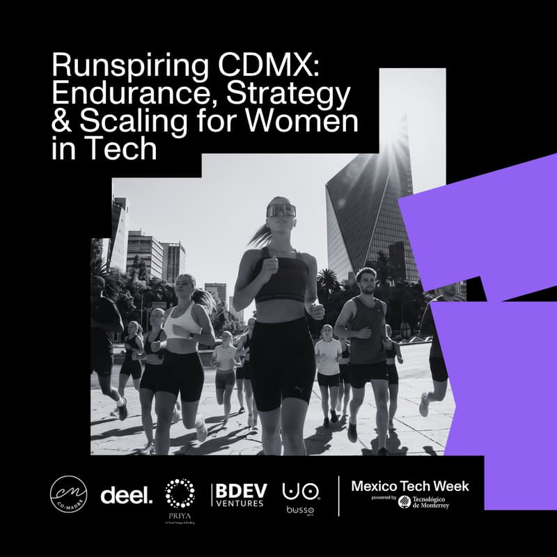 Cover Image for Runspiring CDMX: Endurance, Strategy & Scaling for Women in Tech