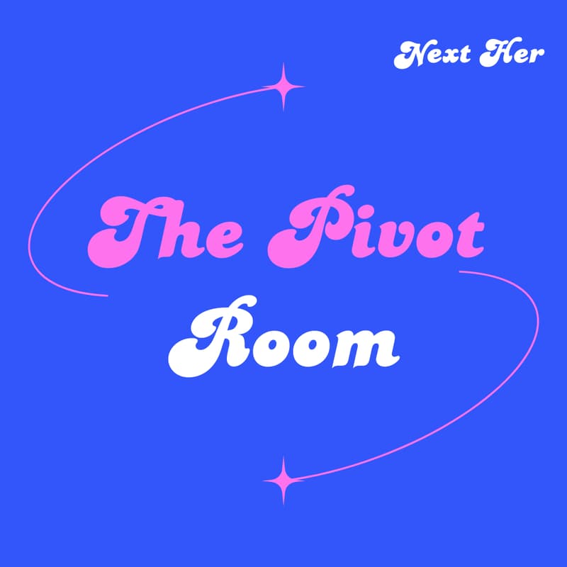 Cover Image for The Pivot Room by Next Her