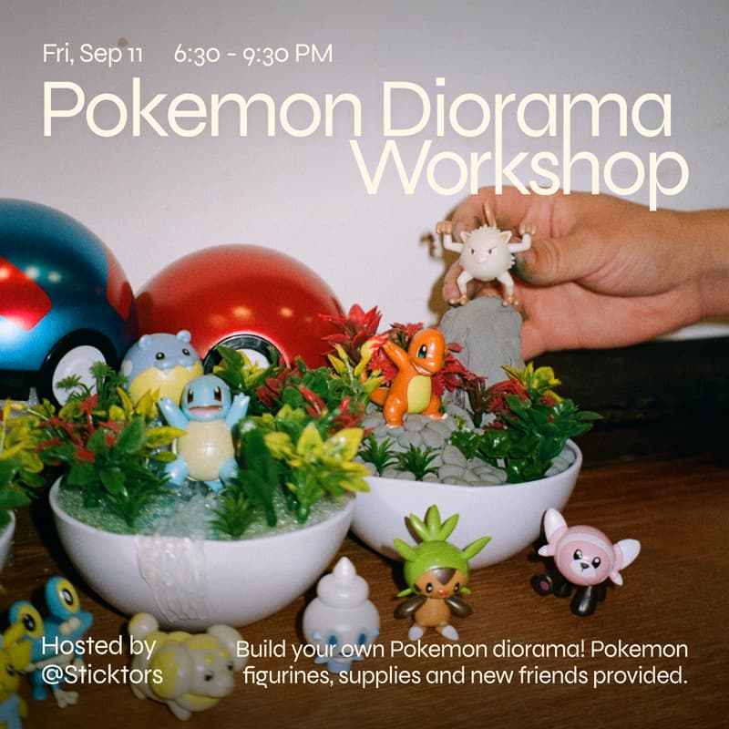 Cover Image for Pokemon Diorama Workshop hosted by Sticktors ft. Menu by Loaf of a Dough Girl