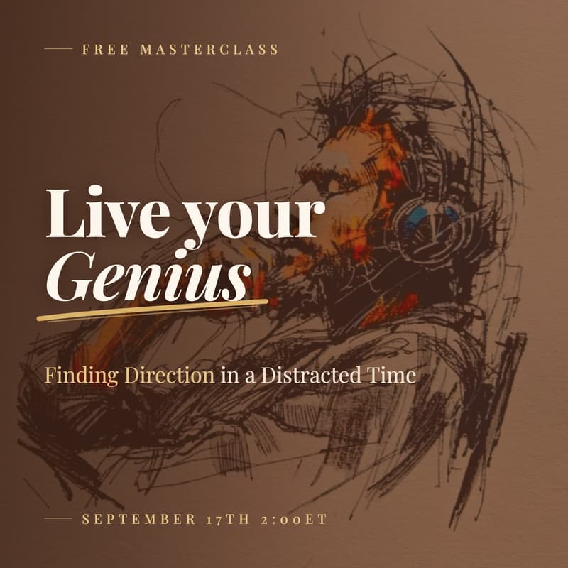 Cover Image for Live your Genius: Finding Direction in a Distracted Time