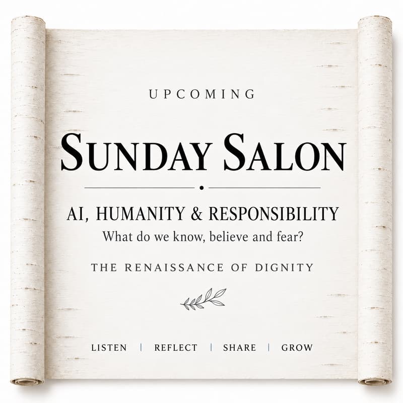 Cover Image for SUNDAY SALON - Humanity, AI & Responsibility