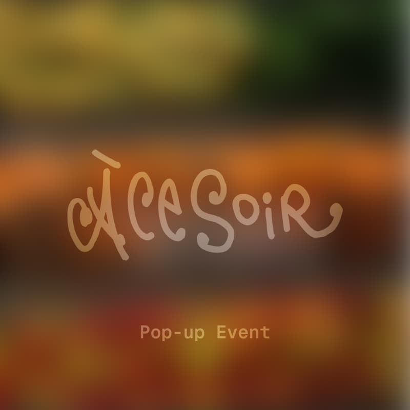 Cover Image for Pop-up Event: À CE SOIR x Today is Greenday