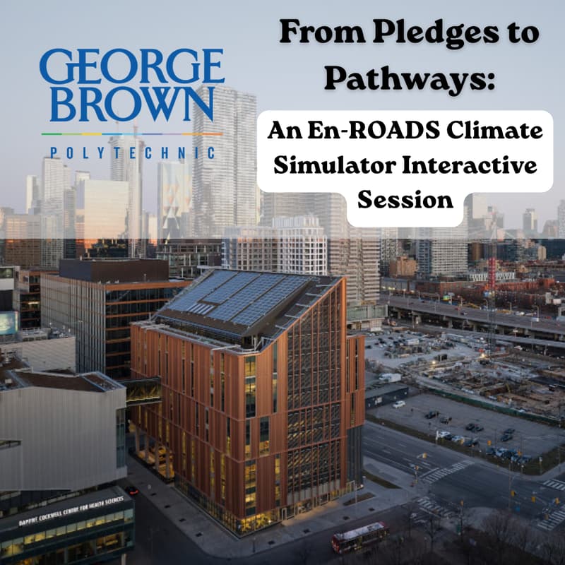 Cover Image for From Pledges to Pathways: An En-ROADS Climate Simulator Interactive Session