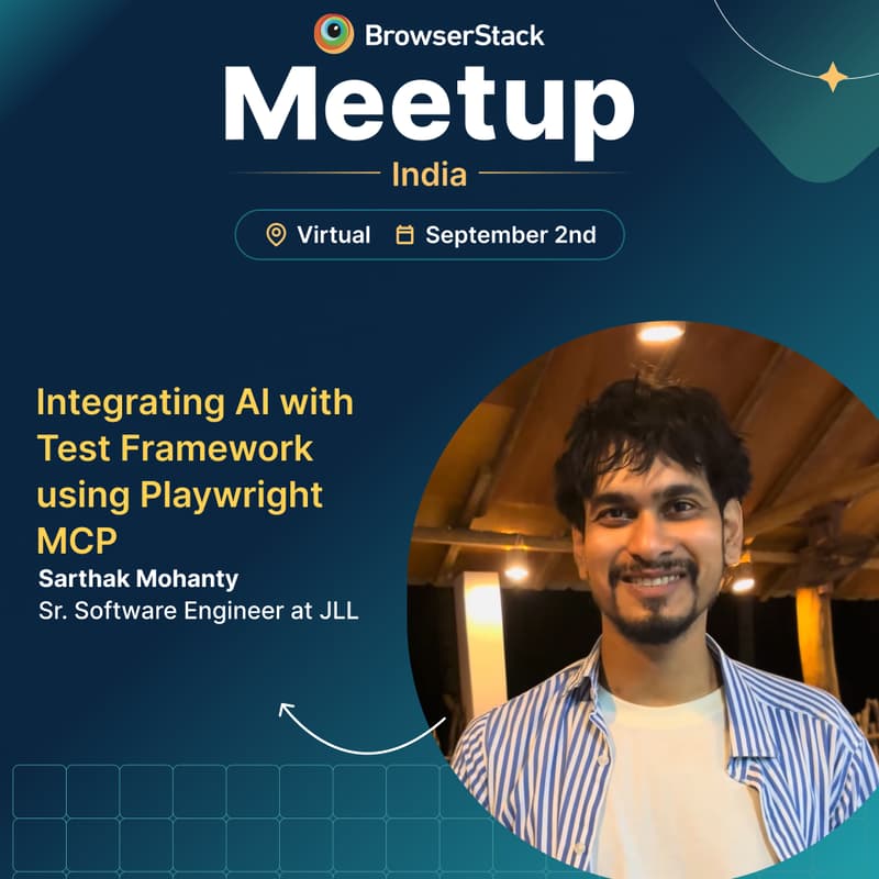 Cover Image for BrowserStack QA Virtual Meetup India: AI with Playwright MCP