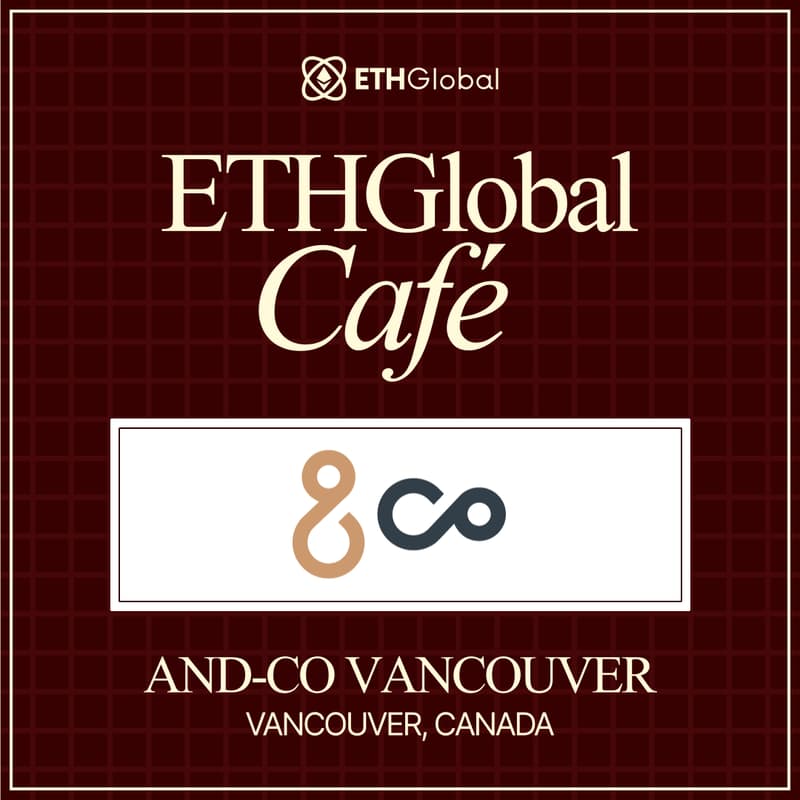 Cover Image for ETHGlobal Café Vancouver at And-Co