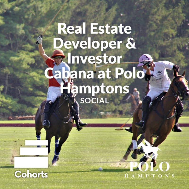 Cover Image for Social: Real Estate Developer & Investor Cabana at Polo Hamptons