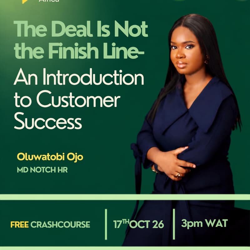 Cover Image for The Deal Is Not the Finish Line: An Introduction to Customer Success with Oluwatobi Ojo